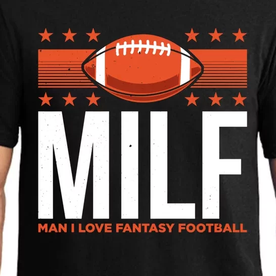 Milf I Love Fantasy Football Fans Players Gift Pajama Set