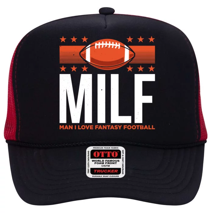 Milf I Love Fantasy Football Fans Players Gift High Crown Mesh Trucker Hat