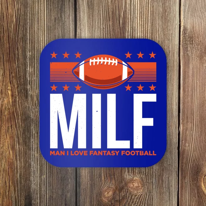 Milf I Love Fantasy Football Fans Players Gift Coaster