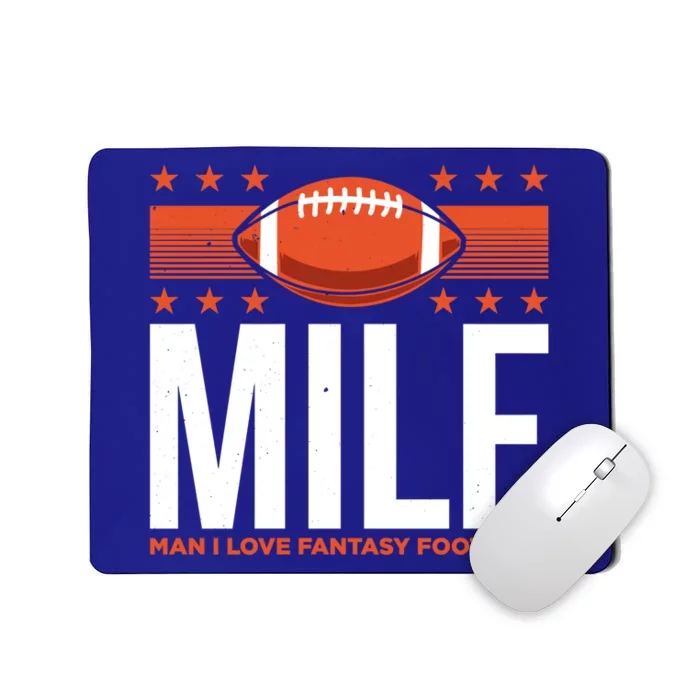 Milf I Love Fantasy Football Fans Players Gift Mousepad