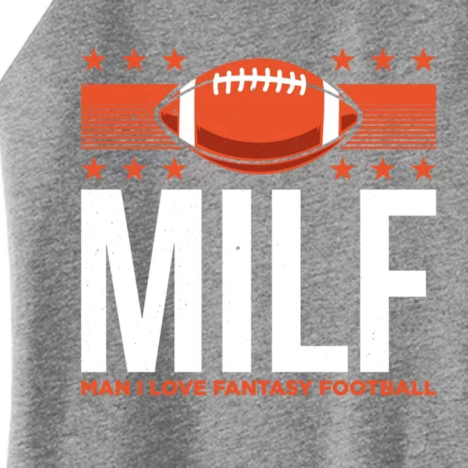 Milf I Love Fantasy Football Fans Players Gift Women’s Perfect Tri Rocker Tank