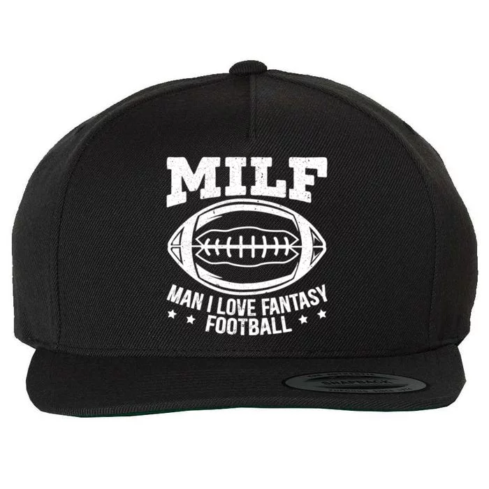 Milf I Love Fantasy Football Cute Gift Wool Snapback Cap