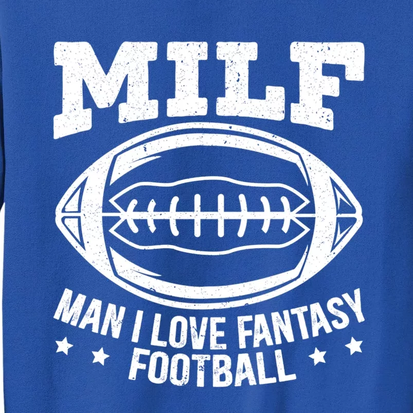 Milf I Love Fantasy Football Cute Gift Sweatshirt