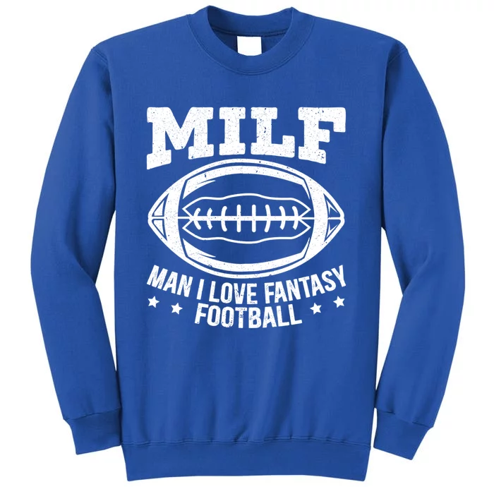 Milf I Love Fantasy Football Cute Gift Sweatshirt