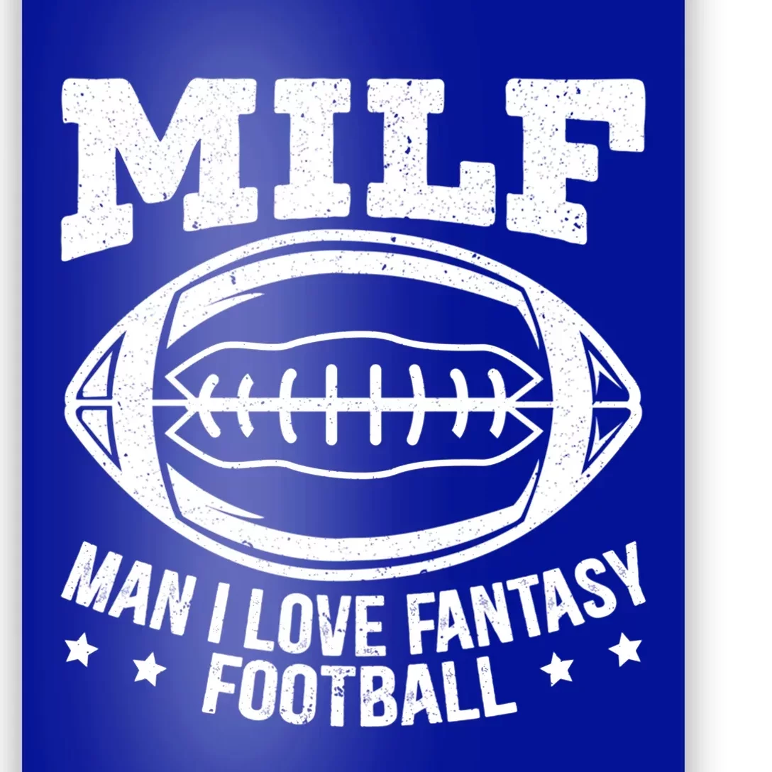 Milf I Love Fantasy Football Cute Gift Poster