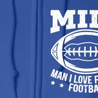 Milf I Love Fantasy Football Cute Gift Full Zip Hoodie