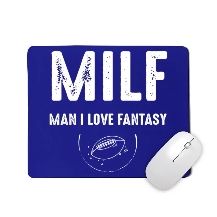 Milf I Love Fantasy Football Funny Gift Mousepad