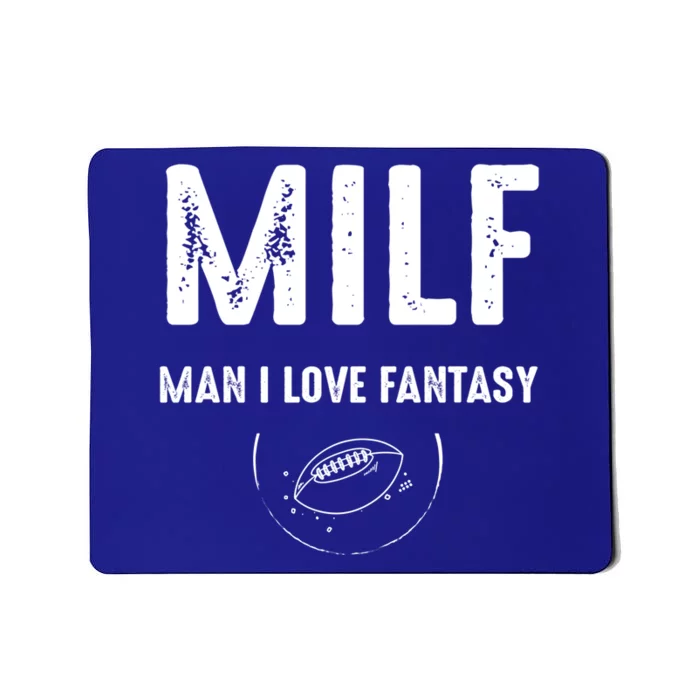 Milf I Love Fantasy Football Funny Gift Mousepad