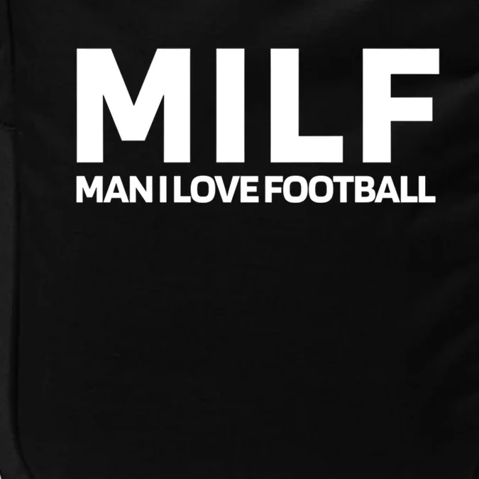 Milf I Love Football American Football Great Gift Impact Tech Backpack