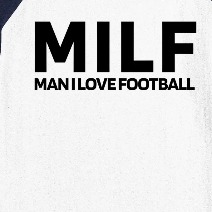 Milf I Love Football American Football Great Gift Baseball Sleeve Shirt