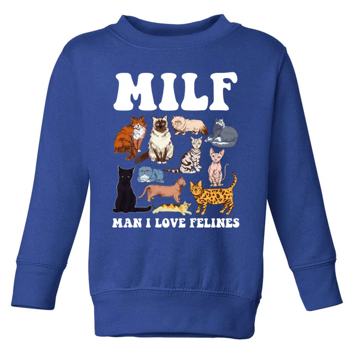 Milf I Love Felines Funny Cat Vintage Gift Toddler Sweatshirt