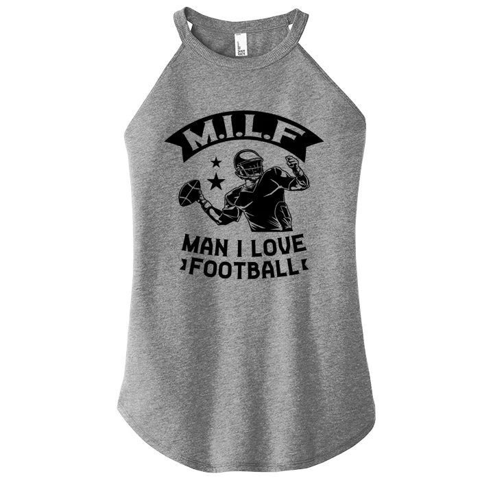 Milf I Love Football Football Fan Gift Women’s Perfect Tri Rocker Tank