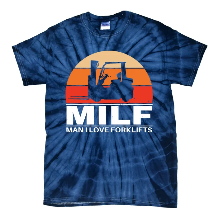 Man I Love Forklifts Tie-Dye T-Shirt