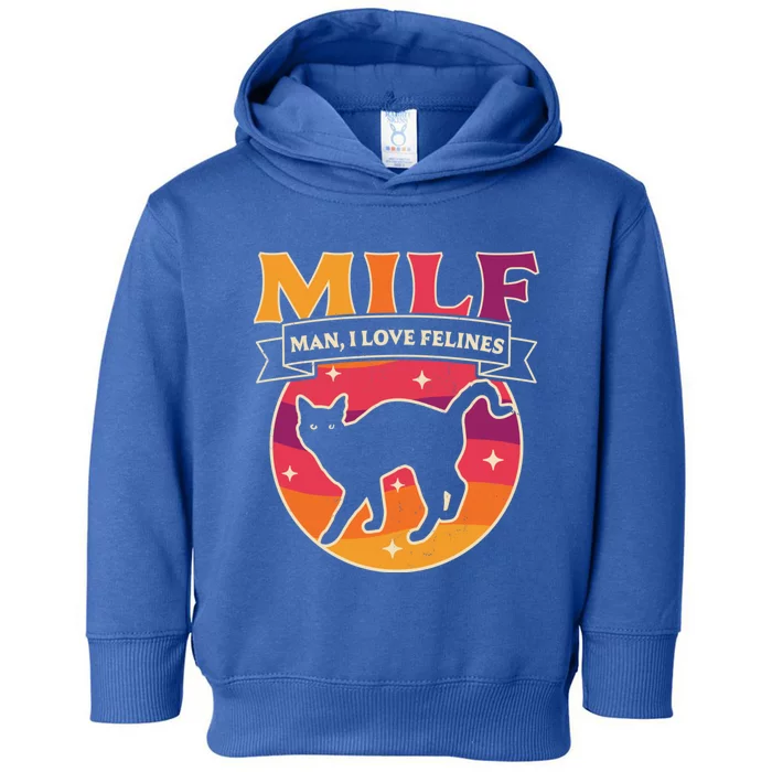 Milf I Love Felines Funny Cats Retro Vintage Black Cat Gift Toddler Hoodie