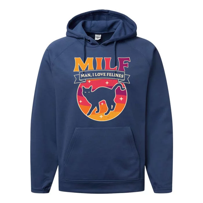 Milf I Love Felines Funny Cats Retro Vintage Black Cat Gift Performance Fleece Hoodie