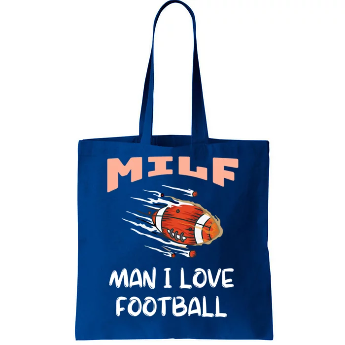 Milf I Love Football Funny Football Lover Gift Tote Bag