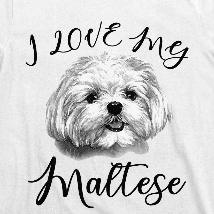 Maltese I Love My Maltese Dog T-Shirt