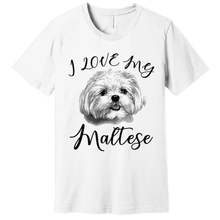 Maltese I Love My Maltese Dog Premium T-Shirt