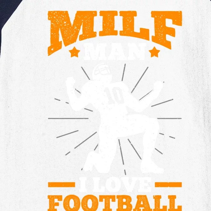 Milf I Love Football Funny Football Funny Gift Baseball Sleeve Shirt