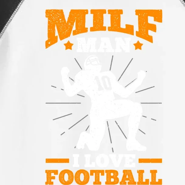 Milf I Love Football Funny Football Funny Gift Toddler Fine Jersey T-Shirt