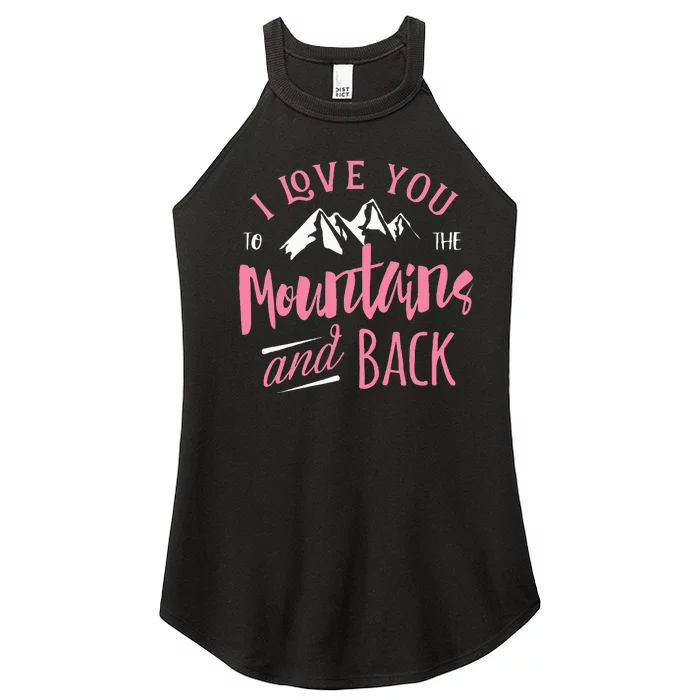 Mountain I Love You To The Mountain And Back Camping Women’s Perfect Tri Rocker Tank