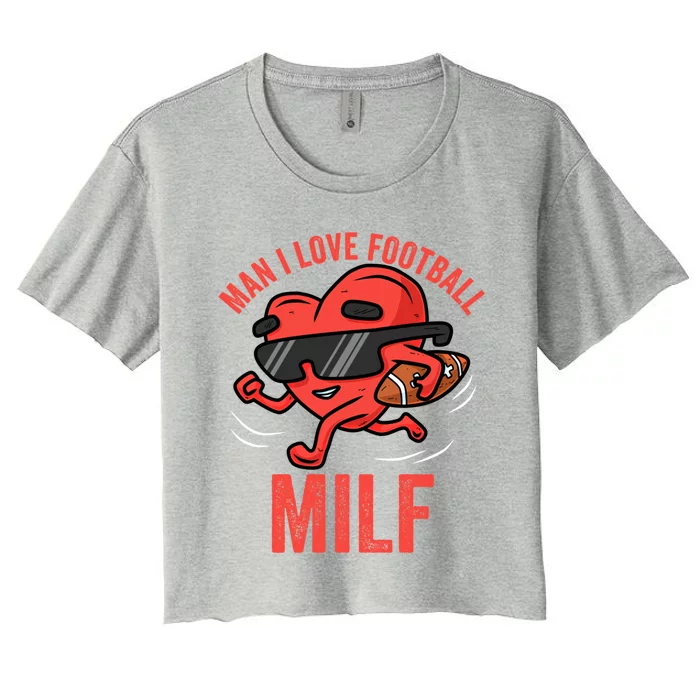 Milf I Love Football Funny Heart Running Cool Valentines Cool Gift Women's Crop Top Tee