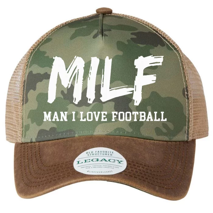 Man I Love Football Milf Funny Football Legacy Tie Dye Trucker Hat