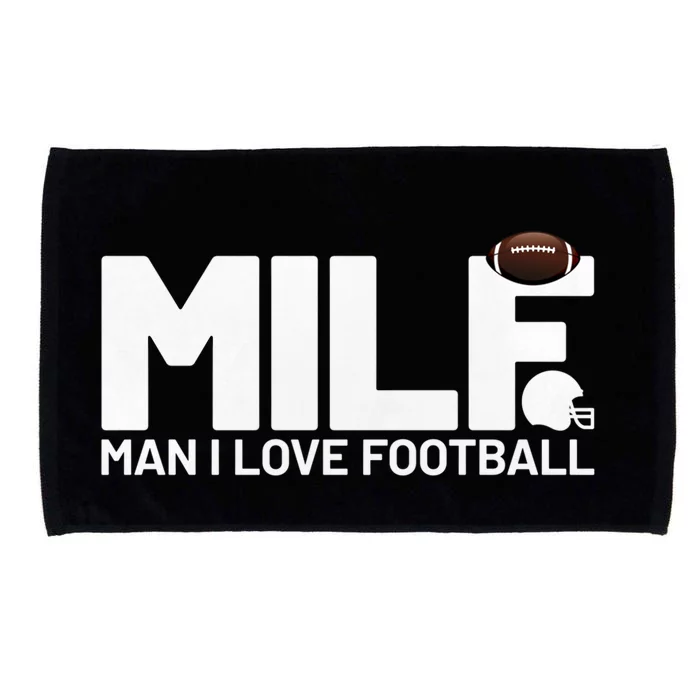 Milf I Love Football Funny Sayings Milf Gift Football Great Gift Microfiber Hand Towel