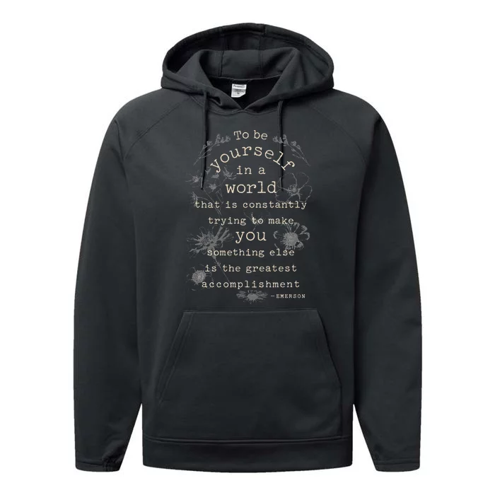 Motivational Inspirational Literature Quotes Design Emerson Performance Fleece Hoodie