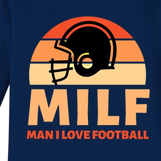 Milf I Love Football Funny Sports Great Gift Baby Long Sleeve Bodysuit