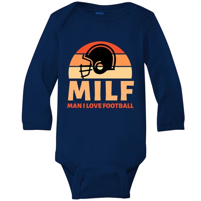 Milf I Love Football Funny Sports Great Gift Baby Long Sleeve Bodysuit