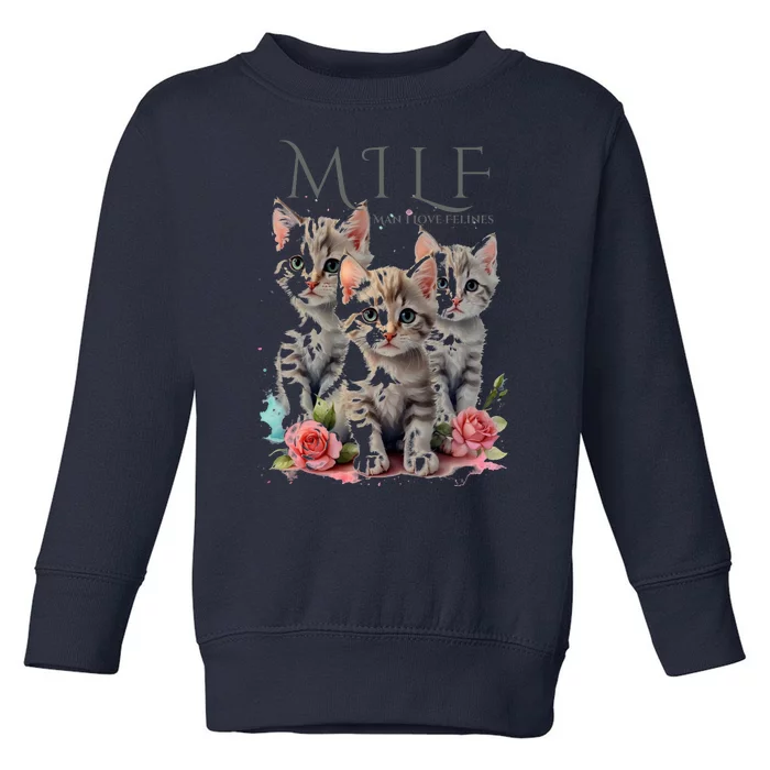 Man I Love Felines Toddler Sweatshirt