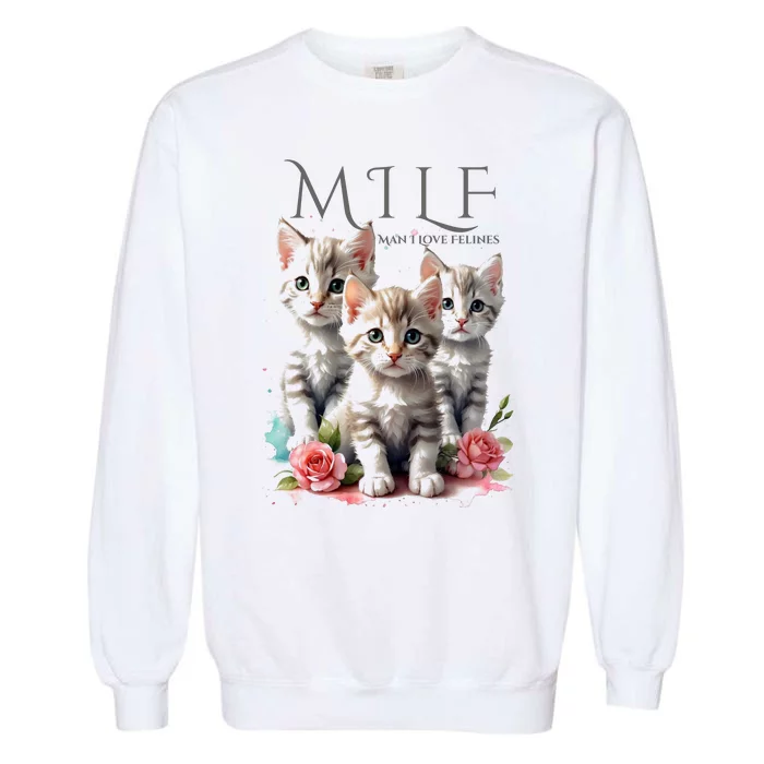 Man I Love Felines Garment-Dyed Sweatshirt