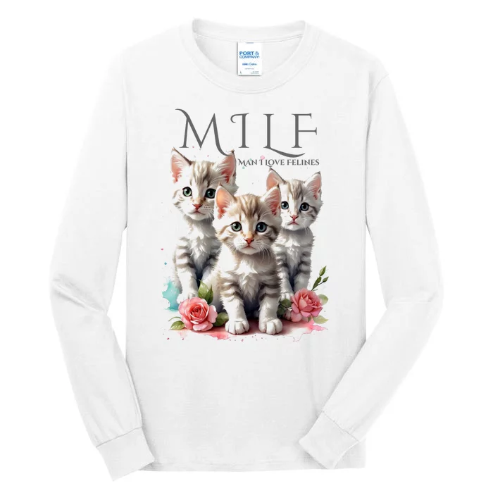 Man I Love Felines Tall Long Sleeve T-Shirt