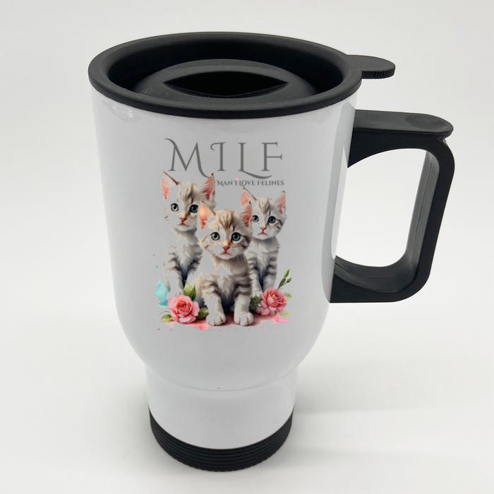 Man I Love Felines Front & Back Stainless Steel Travel Mug