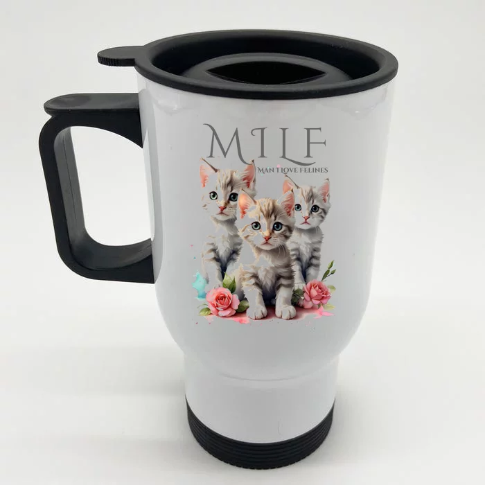 Man I Love Felines Front & Back Stainless Steel Travel Mug