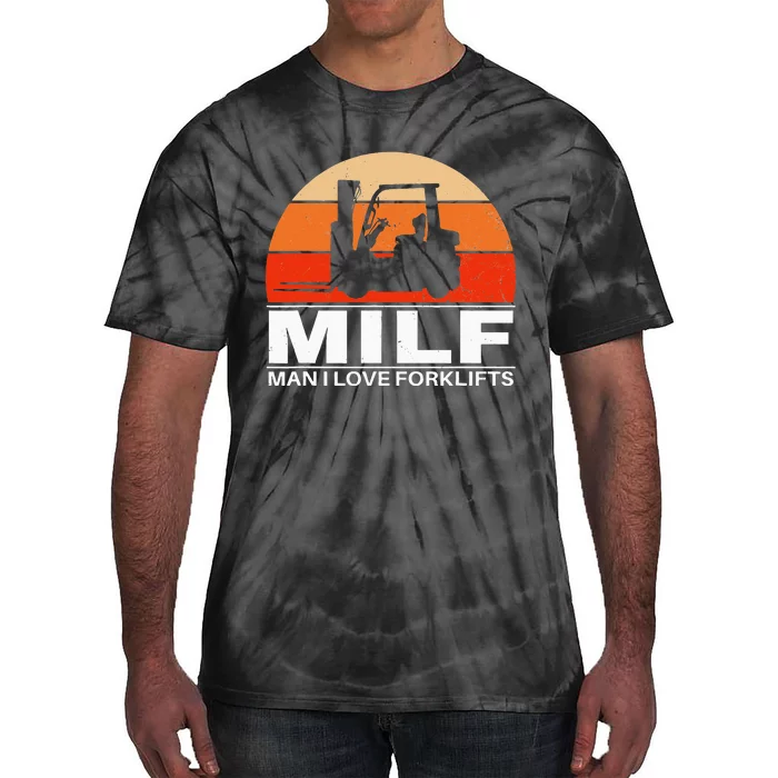 Man I love Forklifts Tie-Dye T-Shirt