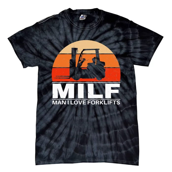 Man I love Forklifts Tie-Dye T-Shirt