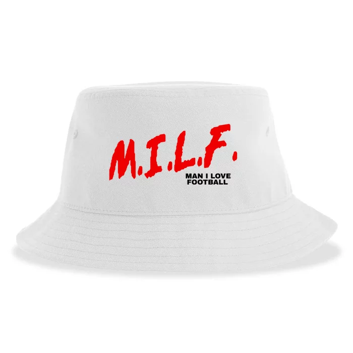 Man I Love Football Milf Funny Football Funny Gift Sustainable Bucket Hat