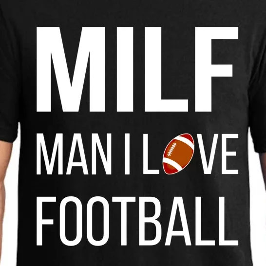 Man I Love Football Milf Quarterback Line Funny Football Gift Pajama Set