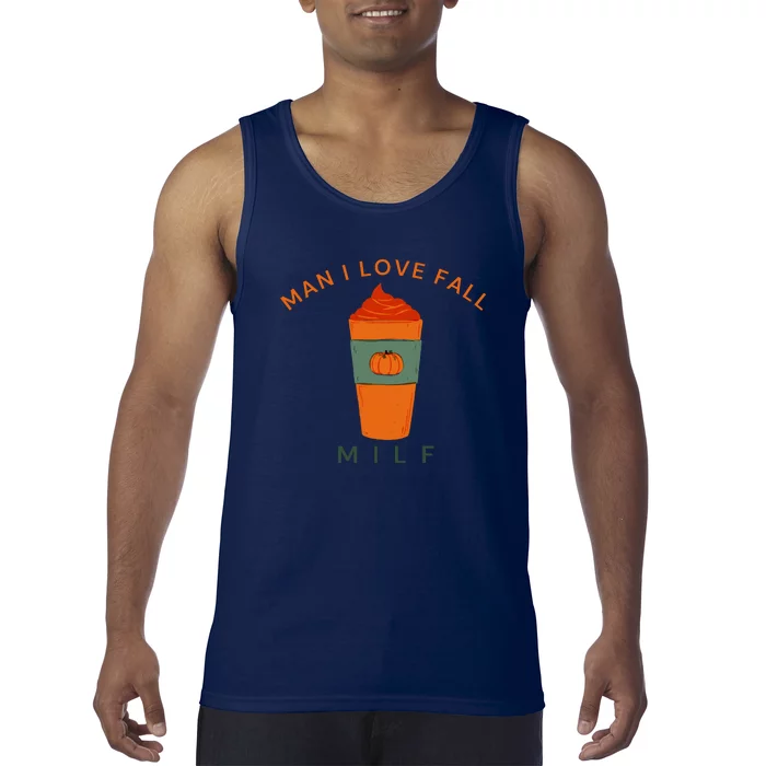 Man I Love Fall Funny Tank Top