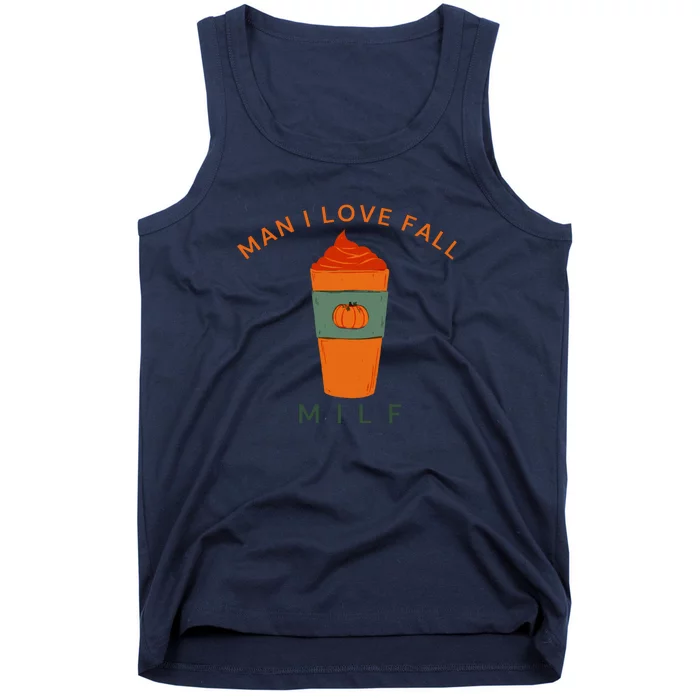 Man I Love Fall Funny Tank Top