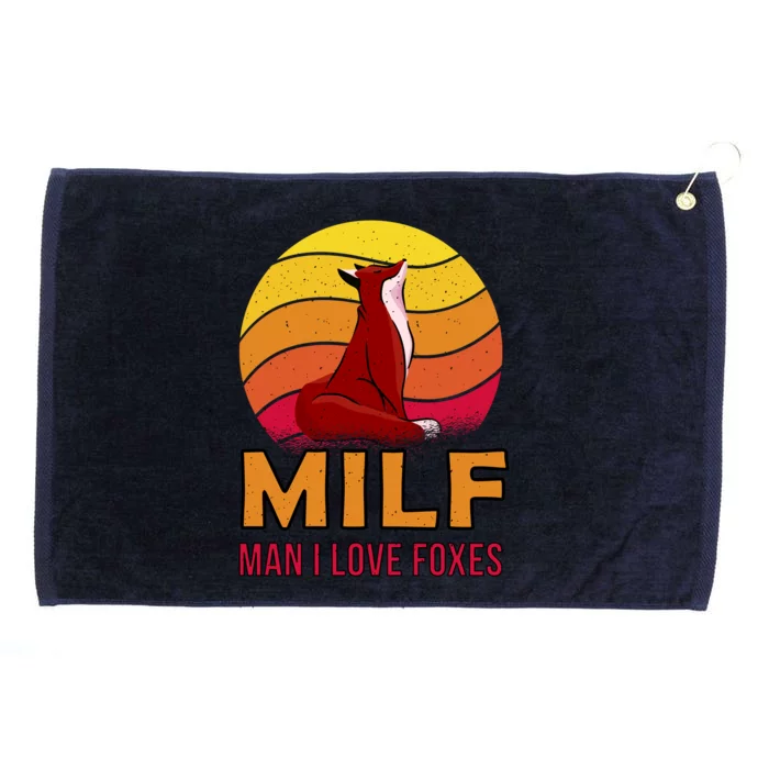 Man I Love Foxes MILF Grommeted Golf Towel