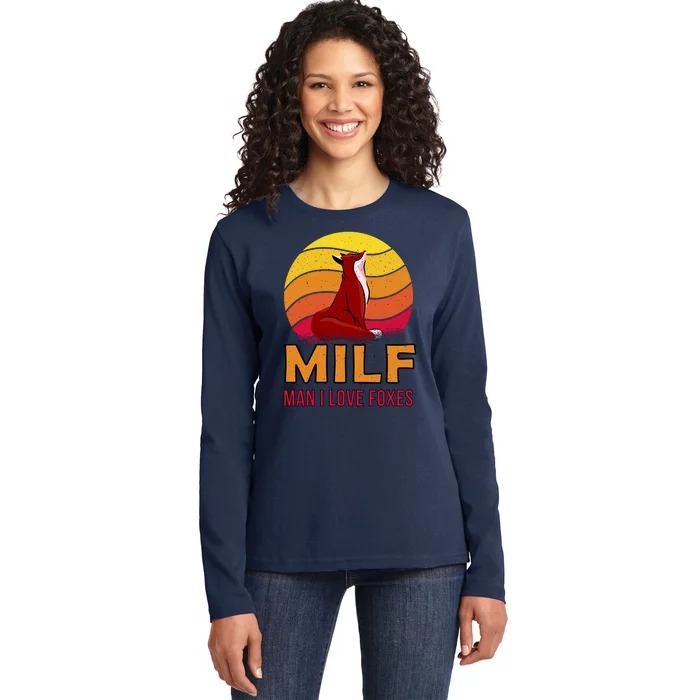 Man I Love Foxes MILF Ladies Long Sleeve Shirt