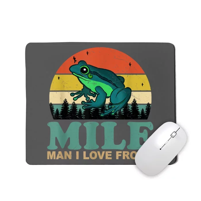 MILFMan I Love Frogs Funny Saying Frog Amphibian Lovers Mousepad