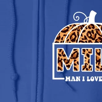 Milf I Love Fall Funny Pumpkin Autumn Lover Gift Full Zip Hoodie