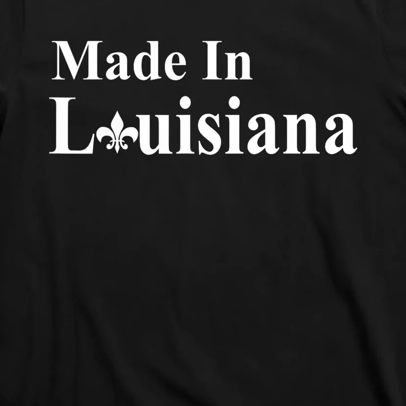 Made In Louisiana Fleur Southern Gulf Coast Resident T-Shirt