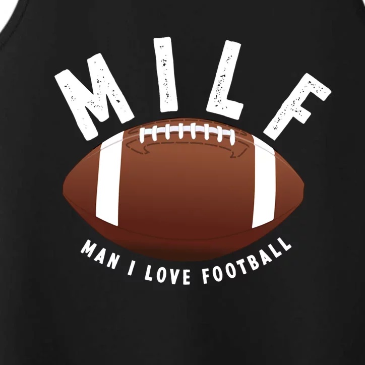 Milf I Love Football Funny Funny Gift Performance Tank