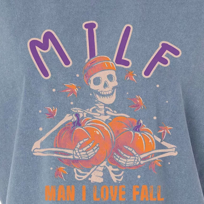 Milf I Love Fall Funny Skeleton Pumpkin Autumn Lover Gift Garment-Dyed Women's Muscle Tee