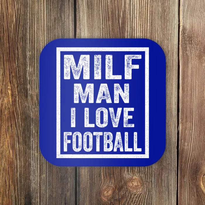 Milf I Love Football Funny Tee Gift Coaster